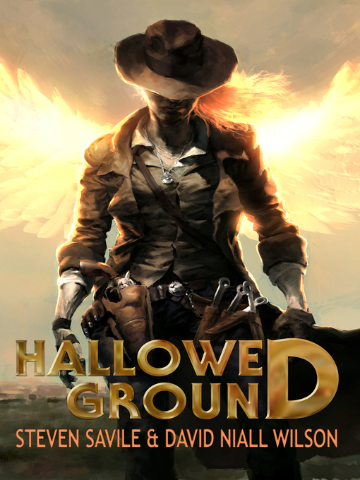 Title details for Hallowed Ground by Steven Savile - Available